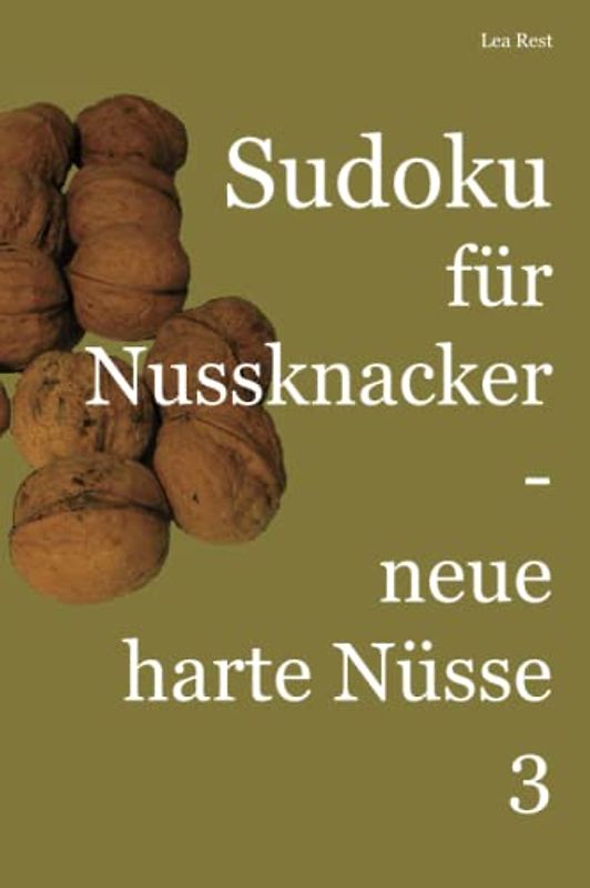 Sudoku für Nussknacker - neue harte Nüsse 3