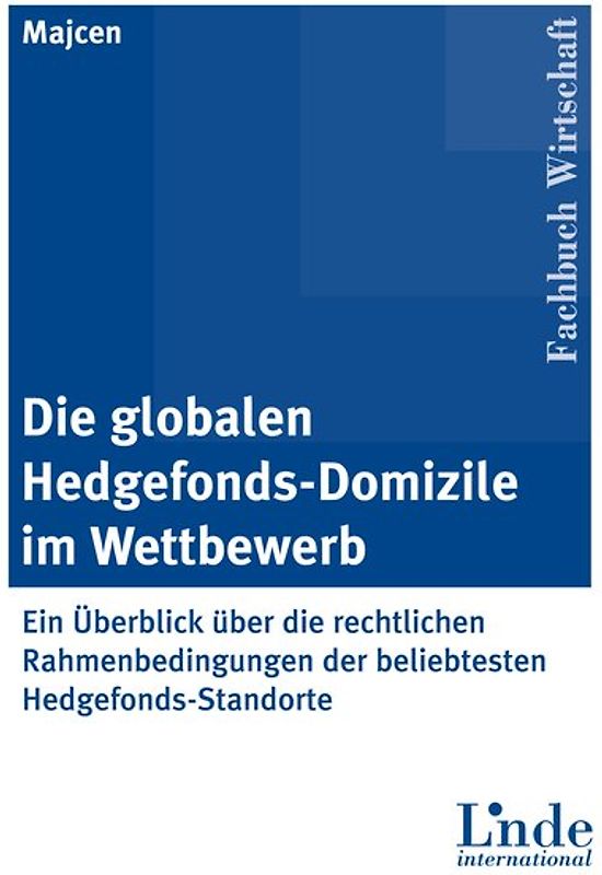 Die globalen Hedgefonds-Domizile im Wettbewerb