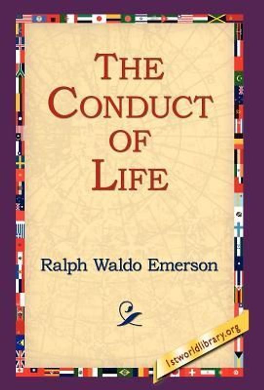 The Conduct of Life