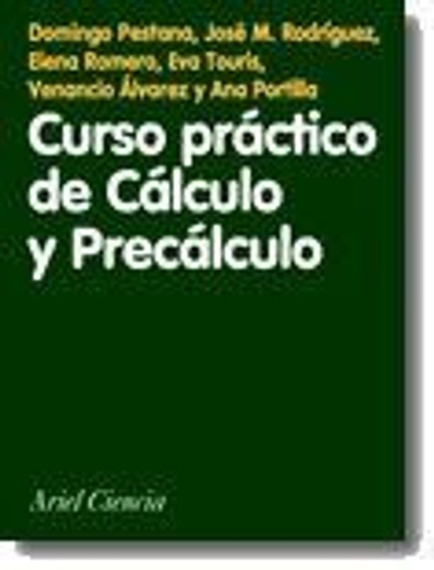 Curso práctico de cálculo y precálculo