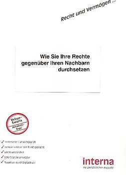 Wie Sie Ihre Rechte gegenüber Ihren Nachbarn durchsetzen
