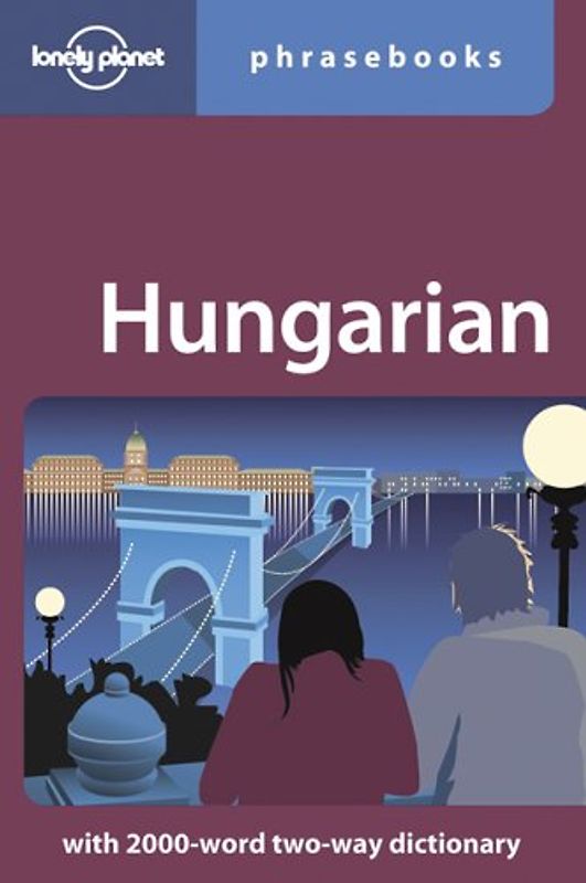 Lonely Planet Hungarian Phrasebk (Lonely Planet Phrasebook: Hungarian)