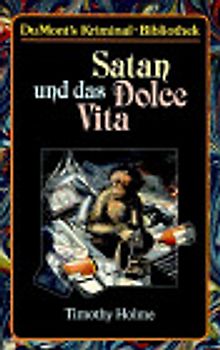 Satan und das Dolce Vita