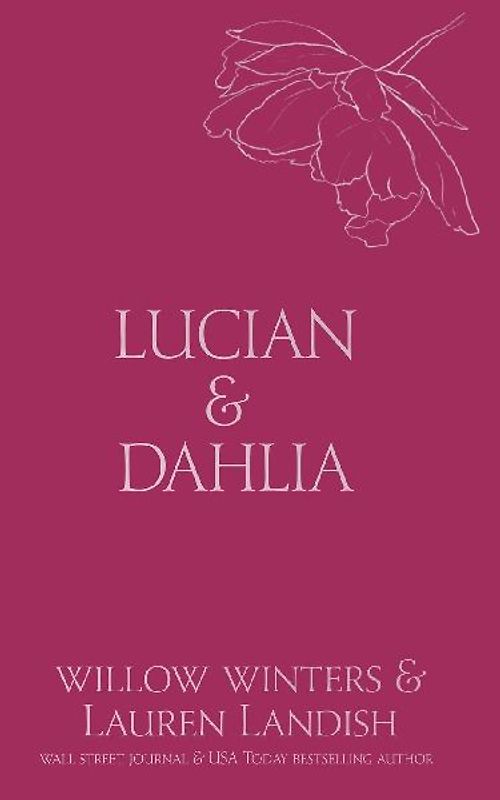 Lucian & Dahlia