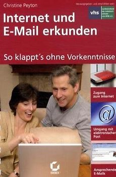 Internet und E-Mail erkunden - Christine Peyton