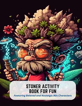 Stoner Activity Book for Fun: Featuring Beloved and Nostalgic 90s Characters