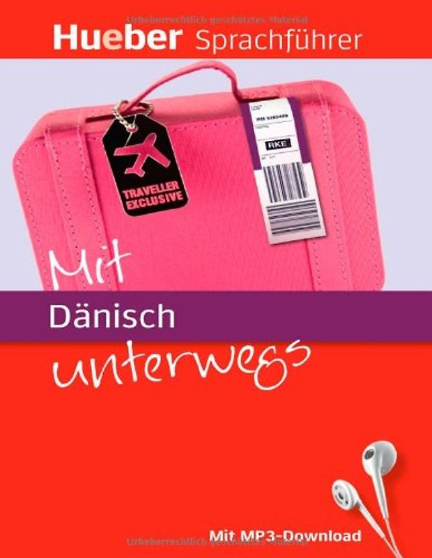 Mit Dänisch unterwegs