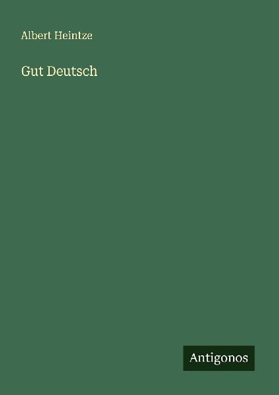 Gut Deutsch