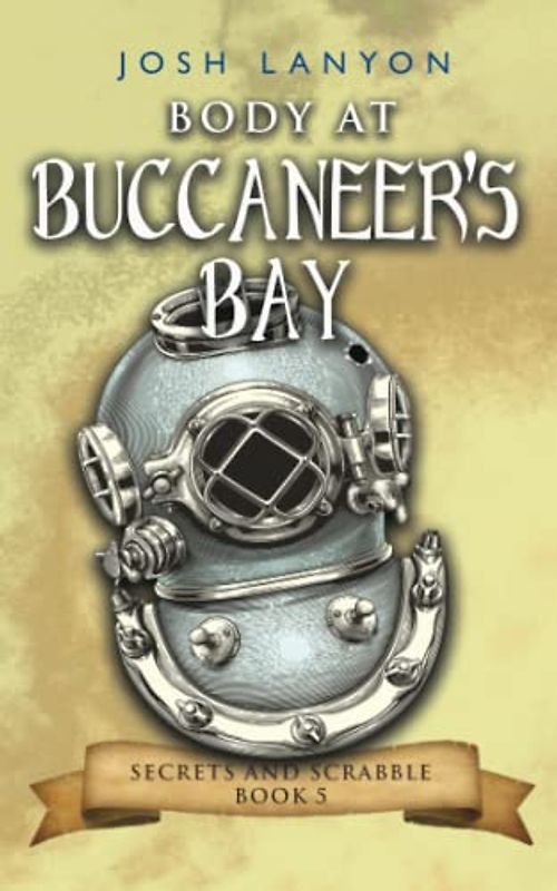 Body at Buccaneer's Bay: An M/M Cozy Mystery (Secrets and Scrabble, Band 5)
