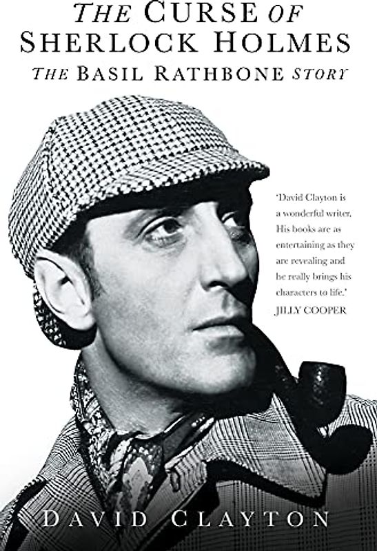 The Curse of Sherlock Holmes: The Basil Rathbone Story