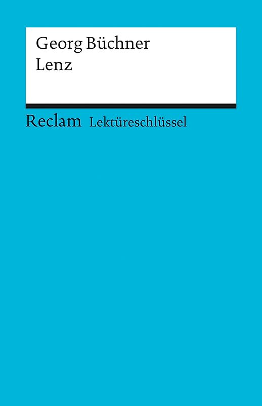 Lektüreschlüssel zu Georg Büchner: Lenz