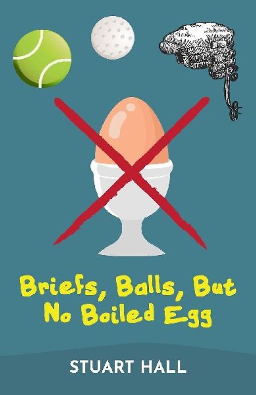 Briefs, Balls, But No Boiled Egg
