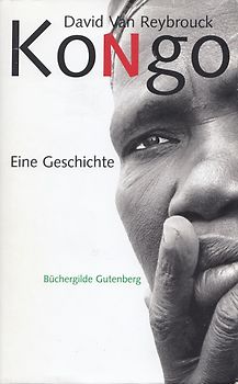 Kongo - Eine Geschichte - David Van Reybrouck [Gebundene Ausgabe]