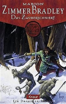 Das Zauberschwert. Ein Darkover-Roman