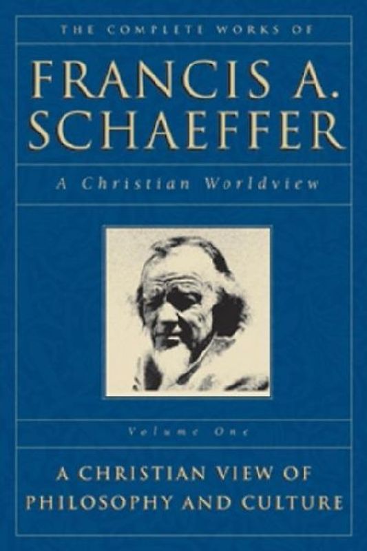 The Complete Works of Francis A. Schaeffer