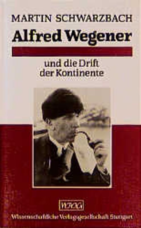 Alfred Wegener und die Drift der Kontinente