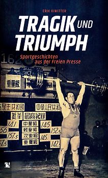 Tragik und Triumph