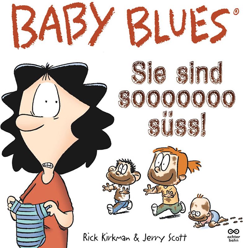 Baby Blues 11: Sie sind sooooooo süß?