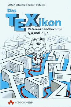 Das TeXikon. Referenzhandbuch für TEX, LATEX und LATEX 2ε