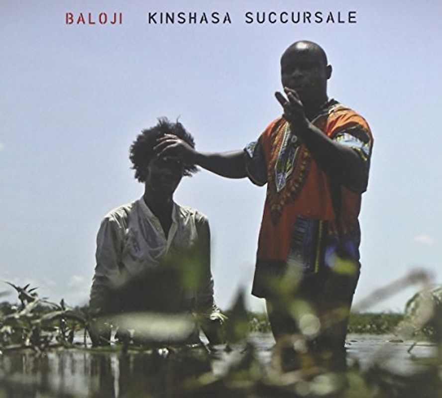 Baloji - Kinshasa Succursale