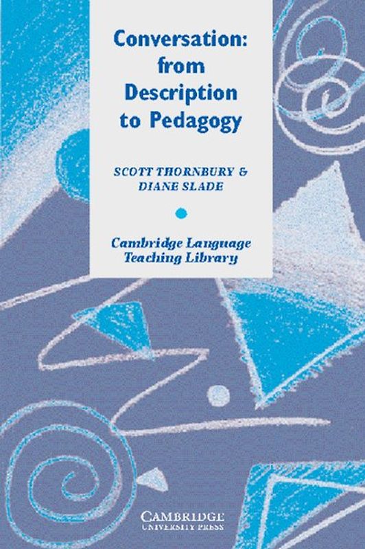 Conversation: from Description to Pedagogy