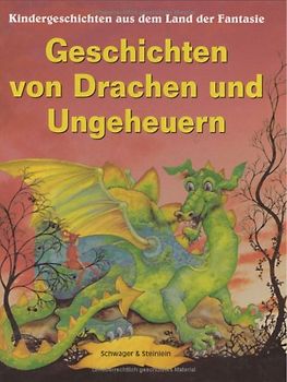 Geschichten von Drachen und Ungeheuern