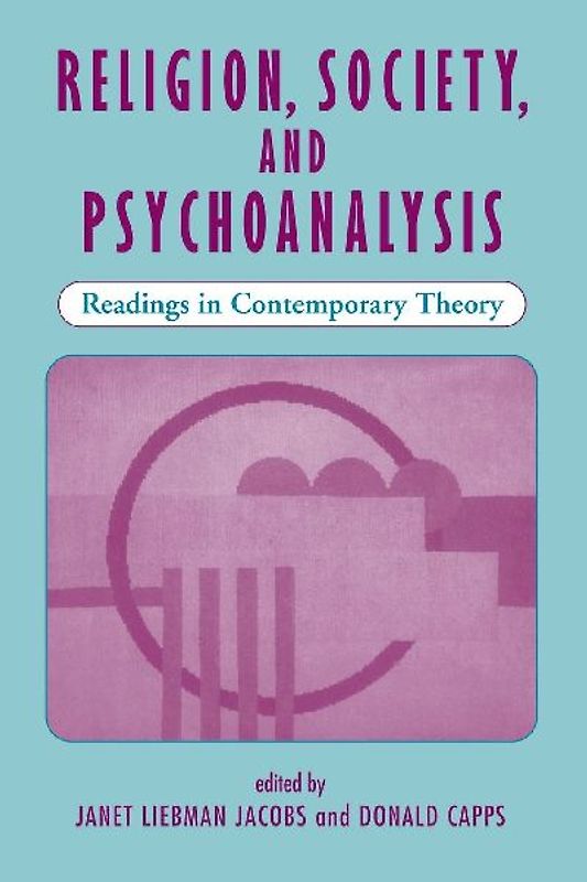 Religion, Society, And Psychoanalysis