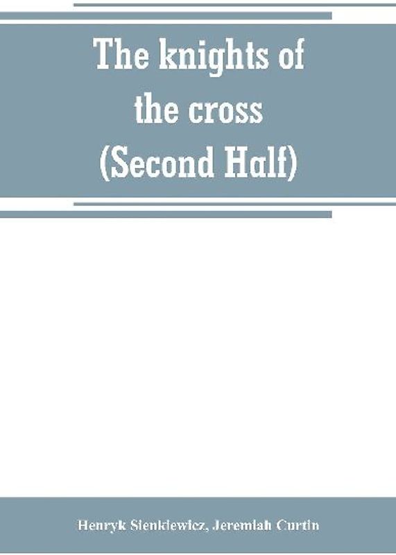 The knights of the cross (Second Half)