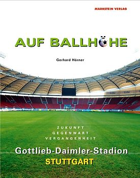 Auf Ballhöhe. Gottlieb-Daimler-Stadion Stuttgart