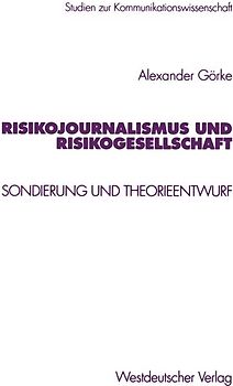 Risikojournalismus und Risikogesellschaft