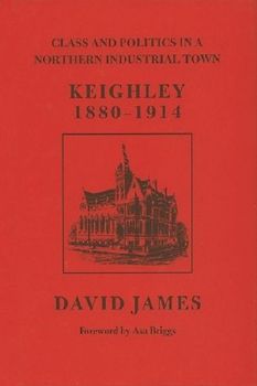 Class and Politics in a Northern Industrial Town