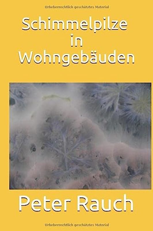 Schimmelpilze in Wohngebäuden