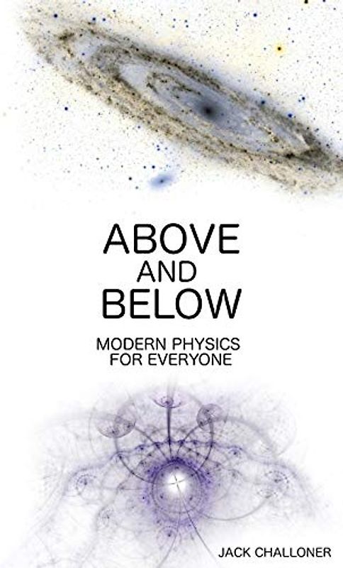 Above and Below: Modern Physics for Everyone