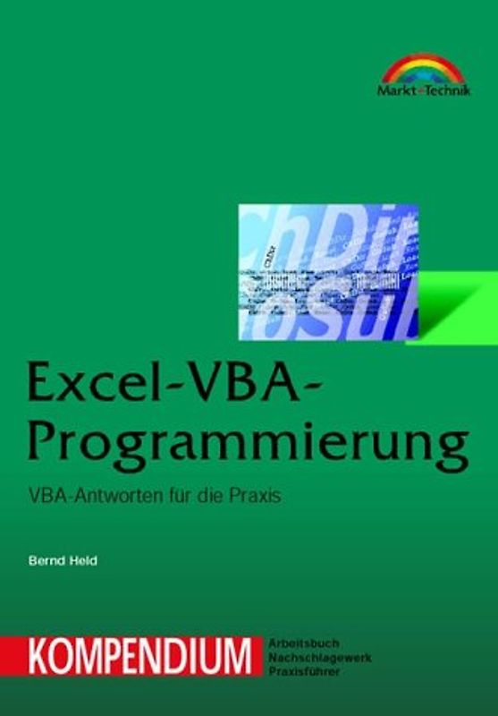 Excel-VBA-Programmierung. VBA-Antworten für die Praxis