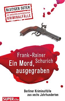 Ein Mord, ausgegraben