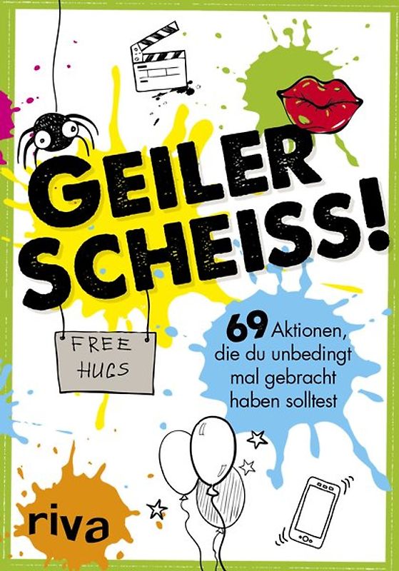 Geiler Scheiß!