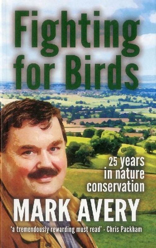 Fighting for Birds: 25 Years in Nature Conservation