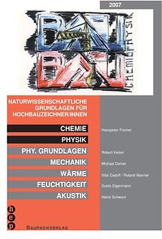 Naturwissenschaftliche Grundlagen für HochbauzeichnerInnen