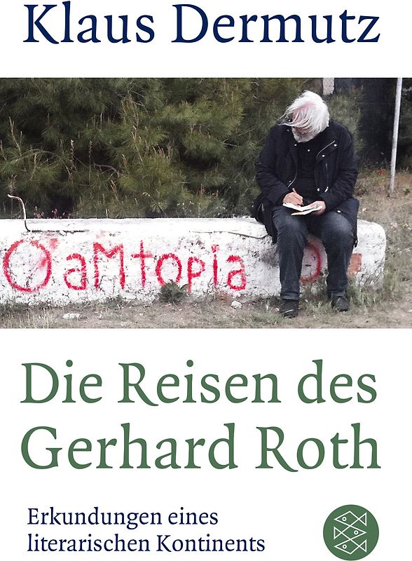 Die Reisen des Gerhard Roth