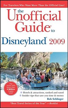 The Unofficial Guide to Disneyland 2009