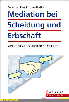 Mediation bei Scheidung und Erbschaft