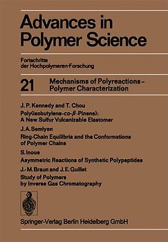 Mechanisms of Polyreactions — Polymer Characterization