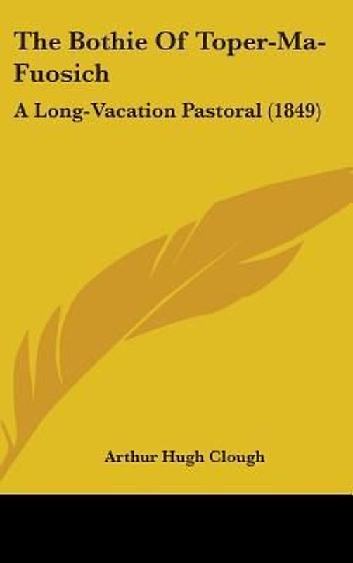 The Bothie Of Toper-Ma-Fuosich