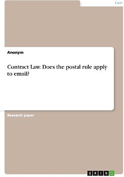 Contract Law. Does the postal rule apply to email?