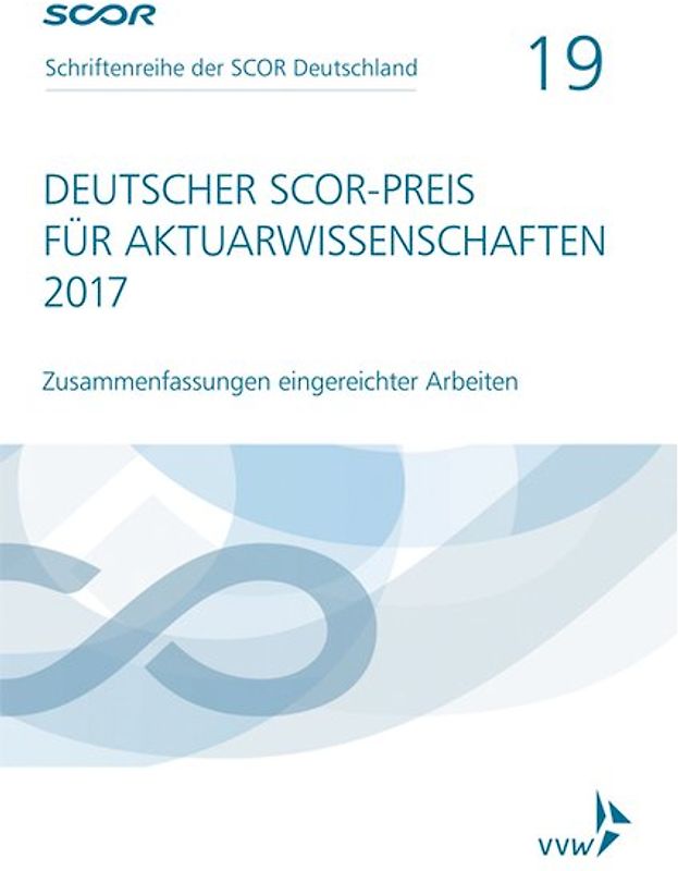Deutscher SCOR-Preis für Aktuarwissenschaften 2017