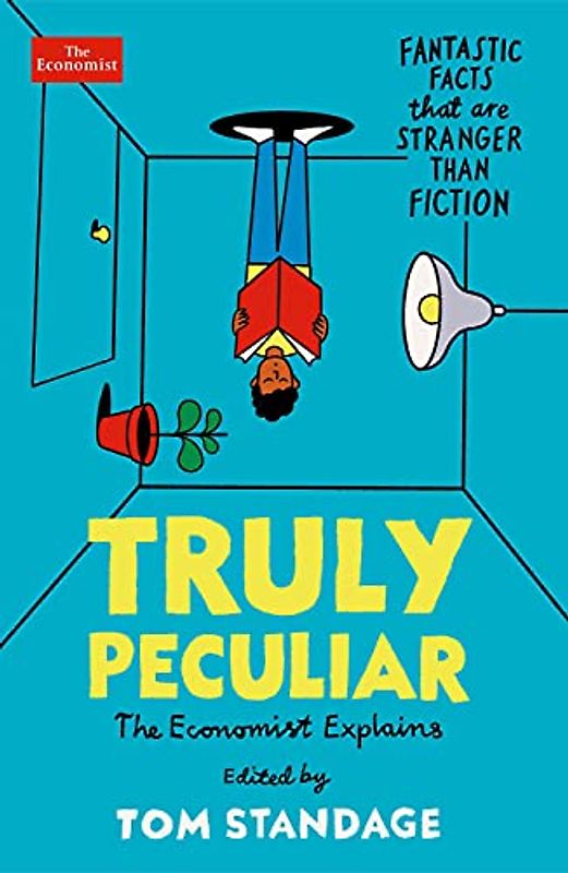 Truly Peculiar: Fantastic Facts That Are Stranger Than Fiction (JACK I ELS GENIS)
