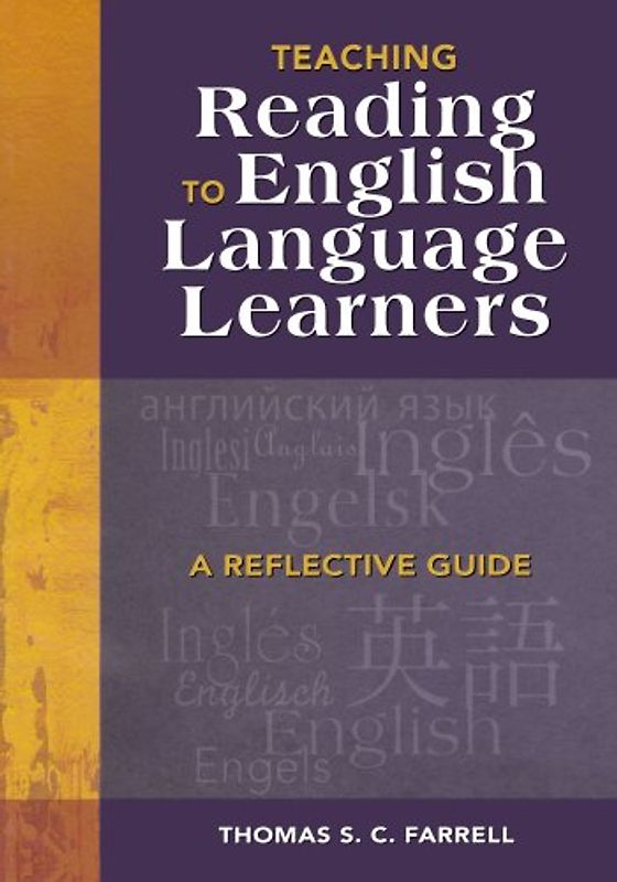 Teaching Reading to English Language Learners: A Reflective Guide - Thomas S. C. Farrell