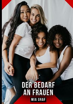 Der Bedarf an Frauen