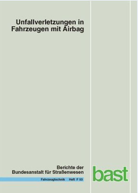 Unfallverletzungen in Fahrzeugen mit Airbag