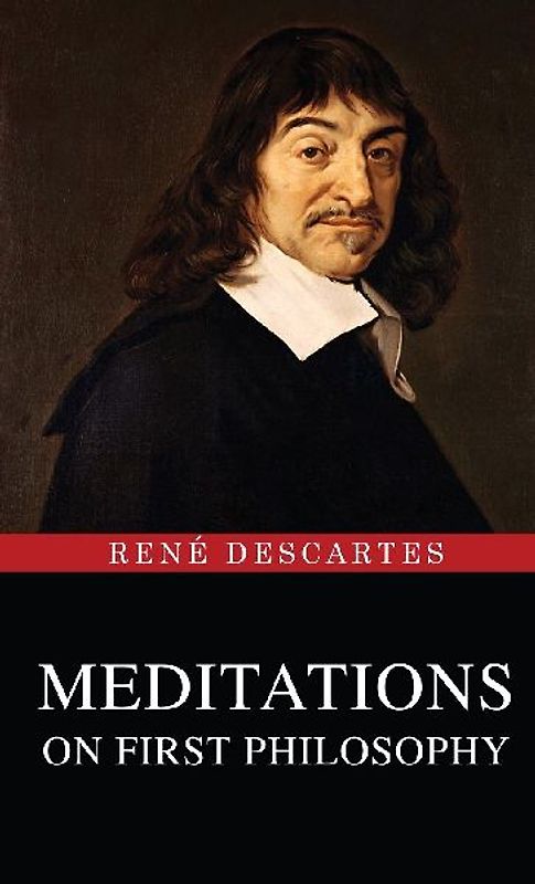 Meditations on First Philosophy